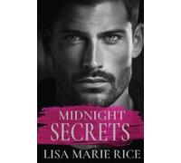 Lisa Marie Rice Midnight Secrets (Tascabile)