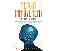 Lisa Marshall Memory Improvement For Kids (Copertina rigida)