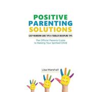 Lisa Marshall Positive Parenting Solutions 2-in-1 Books (Copertina rigida)
