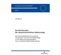Lisa Martin Das Rechtsinstitut der steuerstrafrechtlichen Selbstanze (Tascabile)