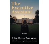 Lisa Masse Bremmer The Executive Assistant (Tascabile)