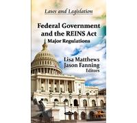 Lisa Matthews Federal Government & the REINS Act (Copertina rigida)
