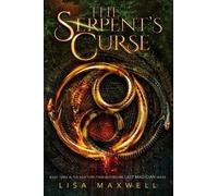 Lisa Maxwell The Serpent's Curse (Tascabile) Last Magician