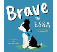 Lisa McArthur-Collins Brave The ESSA (Copertina rigida)