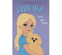 Lisa McArthur-Collins Lacey and Mako (Copertina rigida) Essa High