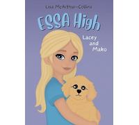 Lisa McArthur-Collins Lacey and Mako (Tascabile) Essa High