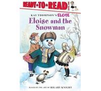 Lisa McClatchy Eloise and the Snowman (Copertina rigida) Eloise