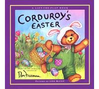 Lisa McCue Don Freeman Corduroy's Easter Lift the Flap (Copertina rigida)