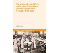Lisa Mcgeeney Nurses and Mid-Wives in Borrisokane and Nenagh poor la (Tascabile)