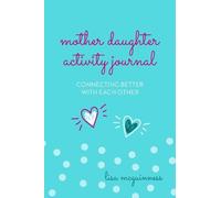 Lisa McGuinness Mother Daughter Activity Journal (Copertina rigida)