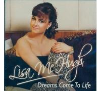 Lisa McHugh - Dreams Come To Life