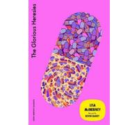 Lisa McInerney The Glorious Heresies (Tascabile) Glorious Heresies