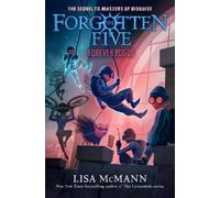 Lisa McMann Forever Rogue (The Forgotten Five, Book 7) (Copertina rigida)