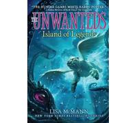 Lisa McMann Island of Legends (Copertina rigida) Unwanteds