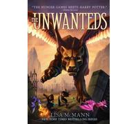 Lisa McMann The Unwanteds (Copertina rigida) Unwanteds
