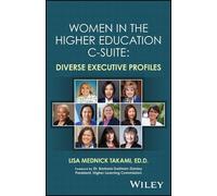 Lisa Mednick Takami Women in the Higher Education C-Suite (Tascabile)