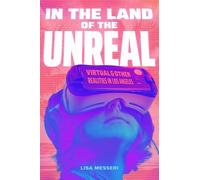 Lisa Messeri In the Land of the Unreal (Copertina rigida)
