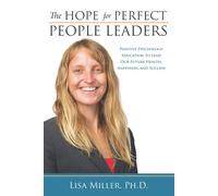 Lisa Miller The Hope for Perfect People Leaders (Tascabile)