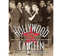 Lisa Mitchell Bruce Torrence The Hollywood Canteen (Tascabile)