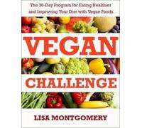 Lisa Montgomery Vegan Challenge (Tascabile)
