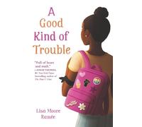 Lisa Moore Ramée A Good Kind of Trouble (Copertina rigida)