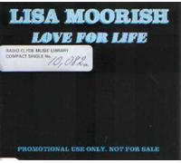 LISA MOORISH - LISA MOORISH - LOVE FOR LIFE - [CDS]