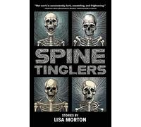 Lisa Morton Spine Tinglers (Tascabile)