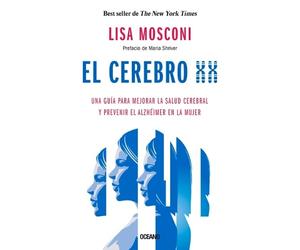 Lisa Mosconi El Cerebro XX (Tascabile)