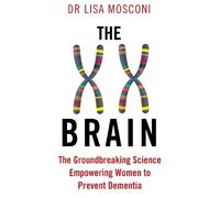 Lisa Mosconi The XX Brain (Tascabile)