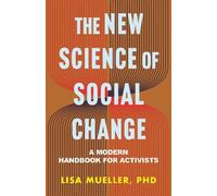 Lisa Mueller The New Science of Social Change (Copertina rigida)