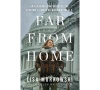 Lisa Murkowski Far from Home (Copertina rigida)