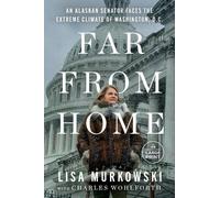 Lisa Murkowski Far from Home (Tascabile)