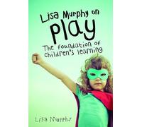 Lisa Murphy Lisa Murphy on Play (Tascabile)