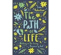 Lisa N. Robertson The Path of Life (Tascabile)