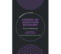 Lisa Ogilvie Jerome Carson Stories of Addiction Recovery (Copertina rigida)
