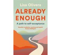 Lisa Olivera Already Enough (Tascabile)