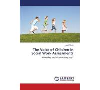 Lisa O'Reilly The Voice of Children in Social Work Assessments (Tascabile)