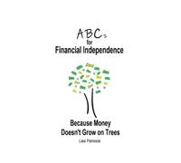 Lisa Paniccia ABCs for Financial Independence (Tascabile)