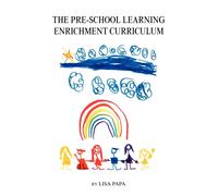 Lisa Papa The Pre-School Learning Enrichment Curriculum (Tascabile)