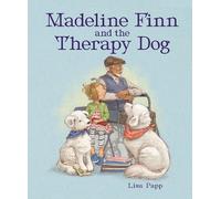 Lisa Papp Madeline Finn and the Therapy Dog (Copertina rigida)