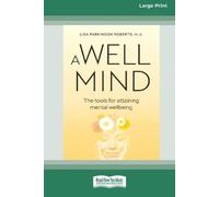 Lisa Parkinson Roberts A Well Mind (Tascabile)