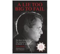 Lisa Pease A Lie Too Big to Fail (Tascabile)