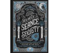 Lisa Perrin The Secrets of the Séance Society (Copertina rigida)