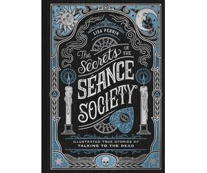 Lisa Perrin The Secrets of the Séance Society (Copertina rigida)