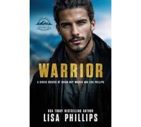 Lisa Phillips Susan May Warren Warrior (Tascabile) Heroes of Renegade