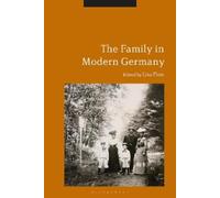 Lisa Pine The Family in Modern Germany (Tascabile)