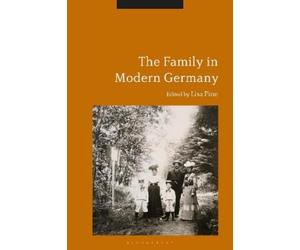 Lisa Pine The Family in Modern Germany (Tascabile)
