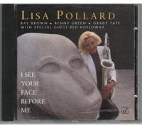 LISA POLLARD - I See Your Face Before Me
