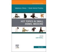 Lisa Powell Hot Topics in Small Animal Medicine, An Issue of (Copertina rigida)