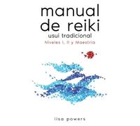 Lisa Powers Manual de Reiki Usui Tradicional (Tascabile)